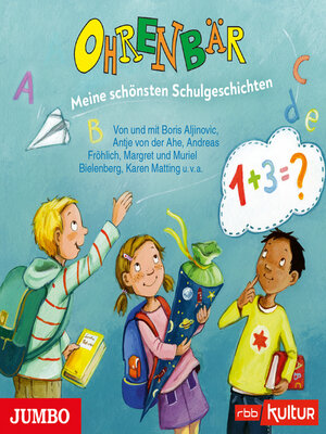 cover image of Ohrenbär. Meine schönsten Schulgeschichten